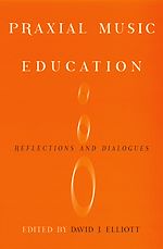 Télécharger le livre :  Praxial Music Education