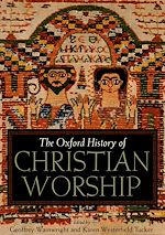 Télécharger le livre :  The Oxford History of Christian Worship