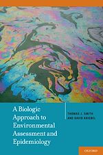 Télécharger le livre :  A Biologic Approach to Environmental Assessment and Epidemiology