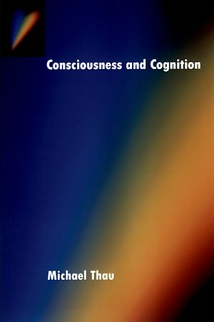 Téléchargez le livre :  Consciousness and Cognition
