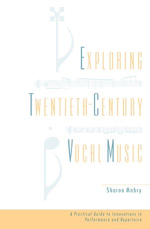 Téléchargez le livre :  Exploring Twentieth-Century Vocal Music