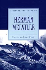Télécharger le livre :  A Historical Guide to Herman Melville