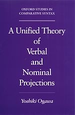 Télécharger le livre :  A Unified Theory of Verbal and Nominal Projections