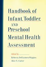 Télécharger le livre :  Handbook of Infant, Toddler, and Preschool Mental Health Assessment
