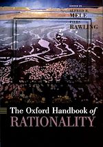 Télécharger le livre :  The Oxford Handbook of Rationality