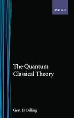 Télécharger le livre :  The Quantum Classical Theory