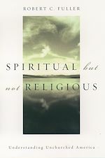 Télécharger le livre :  Spiritual, but not Religious