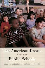 Télécharger le livre :  The American Dream and the Public Schools