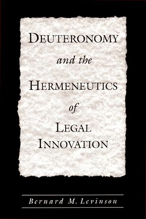 Téléchargez le livre :  Deuteronomy and the Hermeneutics of Legal Innovation