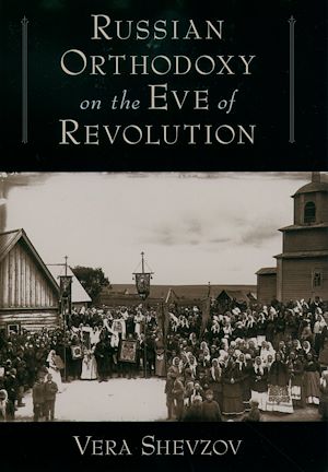 Téléchargez le livre :  Russian Orthodoxy on the Eve of Revolution
