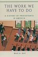 Télécharger le livre :  The Work We Have to Do