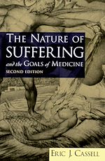 Télécharger le livre :  The Nature of Suffering and the Goals of Medicine