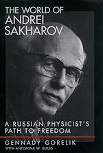 Télécharger le livre :  The World of Andrei Sakharov