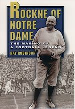 Télécharger le livre :  Rockne of Notre Dame