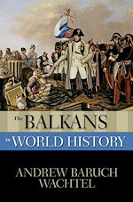 Télécharger le livre :  The Balkans in World History