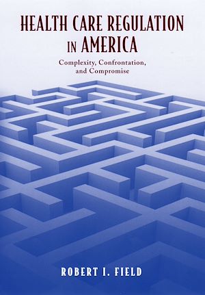 Téléchargez le livre :  Health Care Regulation in America
