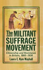 Télécharger le livre :  The Militant Suffrage Movement