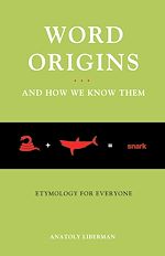 Télécharger le livre :  Word Origins ... and How We Know Them