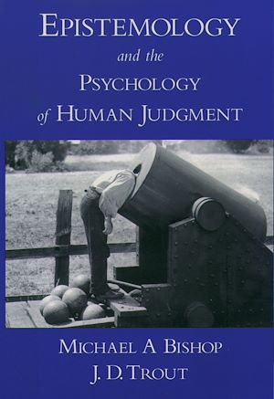 Téléchargez le livre :  Epistemology and the Psychology of Human Judgment