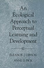Télécharger le livre :  An Ecological Approach to Perceptual Learning and Development