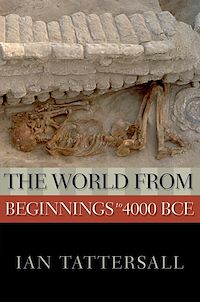Téléchargez le livre :  The World from Beginnings to 4000 BCE