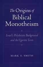 Télécharger le livre :  The Origins of Biblical Monotheism