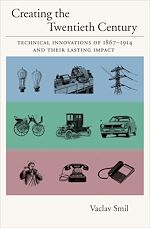 Télécharger le livre :  Creating the Twentieth Century