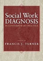 Télécharger le livre :  Social Work Diagnosis in Contemporary Practice