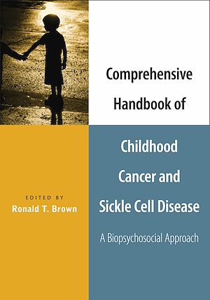 Téléchargez le livre :  Comprehensive Handbook of Childhood Cancer and Sickle Cell Disease