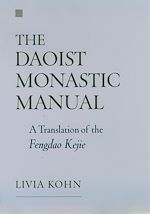 Télécharger le livre :  The Daoist Monastic Manual