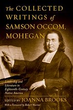 Télécharger le livre :  The Collected Writings of Samson Occom, Mohegan