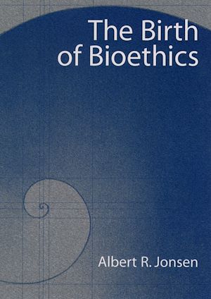 Téléchargez le livre :  The Birth of Bioethics