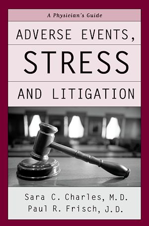 Téléchargez le livre :  Adverse Events, Stress, and Litigation