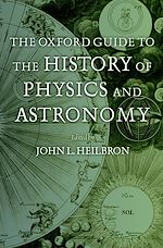 Télécharger le livre :  The Oxford Guide to the History of Physics and Astronomy