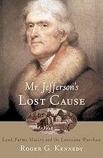 Télécharger le livre :  Mr. Jefferson's Lost Cause