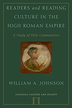 Télécharger le livre :  Readers and Reading Culture in the High Roman Empire