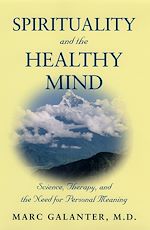 Télécharger le livre :  Spirituality and the Healthy Mind