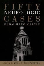 Télécharger le livre :  Fifty Neurologic Cases from Mayo Clinic