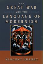 Télécharger le livre :  The Great War and the Language of Modernism
