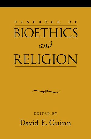 Téléchargez le livre :  Handbook of Bioethics and Religion