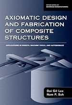Télécharger le livre :  Axiomatic Design and Fabrication of Composite Structures