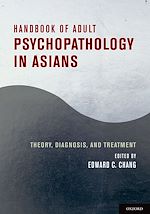 Télécharger le livre :  Handbook of Adult Psychopathology in Asians