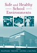 Télécharger le livre :  Safe and Healthy School Environments