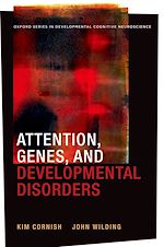 Télécharger le livre :  Attention, Genes, and Developmental Disorders