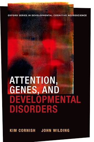 Téléchargez le livre :  Attention, Genes, and Developmental Disorders
