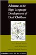 Télécharger le livre :  Advances in the Sign Language Development of Deaf Children