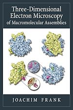 Télécharger le livre :  Three-Dimensional Electron Microscopy of Macromolecular Assemblies