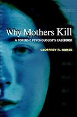 Télécharger le livre :  Why Mothers Kill