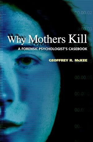 Téléchargez le livre :  Why Mothers Kill
