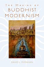 Télécharger le livre :  The Making of Buddhist Modernism